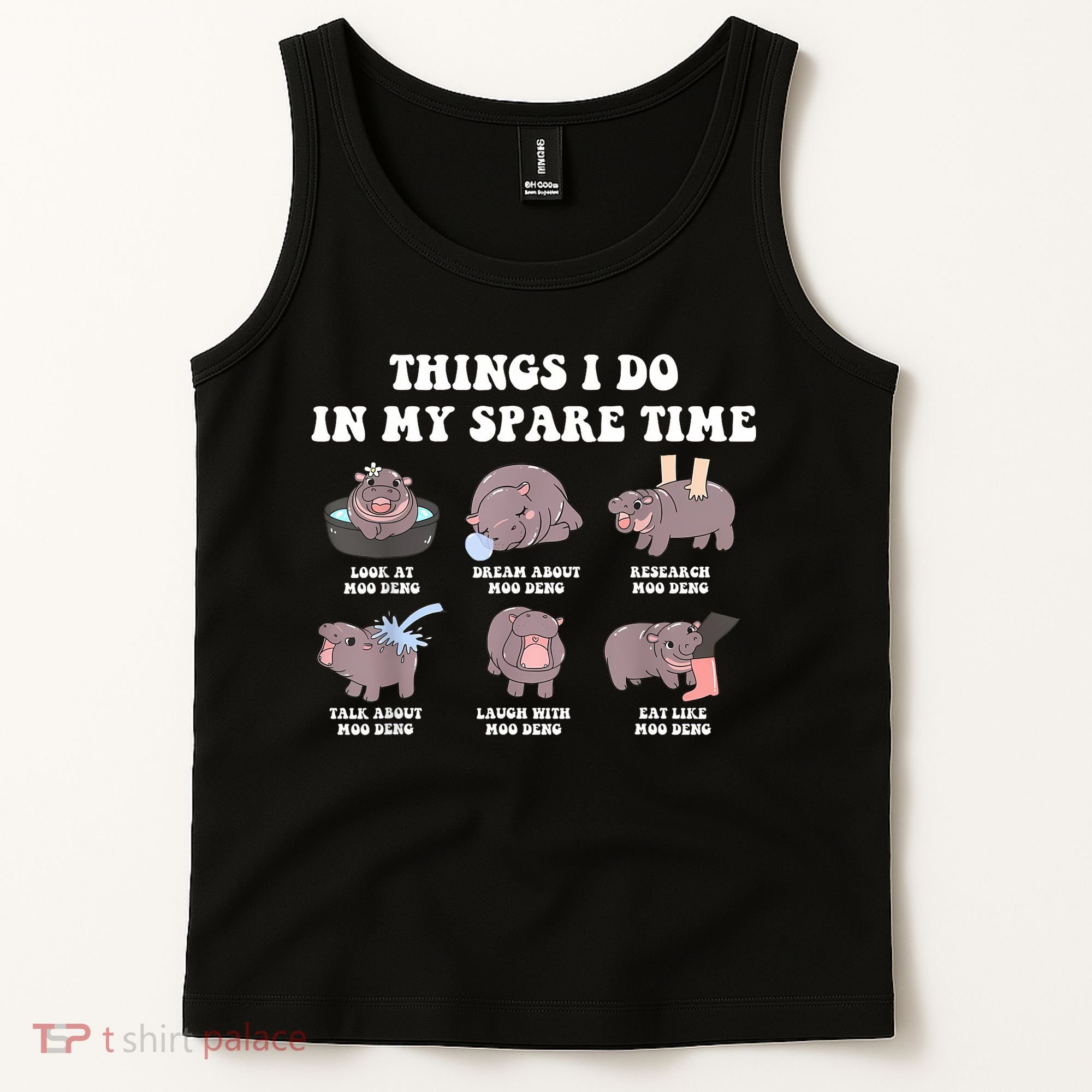 Funny Cute Hippo Moo Deng Things I Do In My Spare Time Meme Tank Top