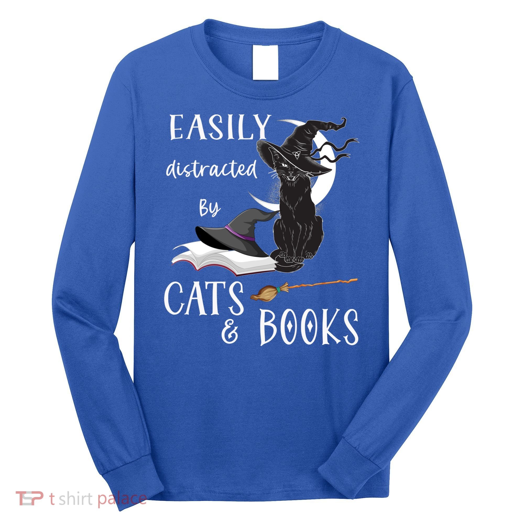 Funny Cat Halloween Tee Easily Distracted By Cats And Books Gift Long Sleeve Shirt