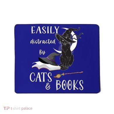Funny Cat Halloween Tee Easily Distracted By Cats And Books Gift Mousepad