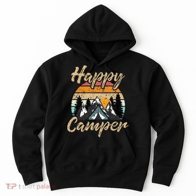 Funny Camping Hiking Lover Present Happy Camper Gift Hoodie