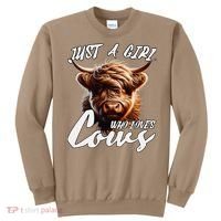 Funny Cute Highland Cow Just A Girl Who Loves Cows Sweatshirt thumb 0