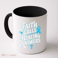 Faith Calls Healing Answers Prostate Cancer Awareness Coffee Mug thumb 0