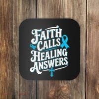 Faith Calls Healing Answers Prostate Cancer Awareness Coaster thumb 0
