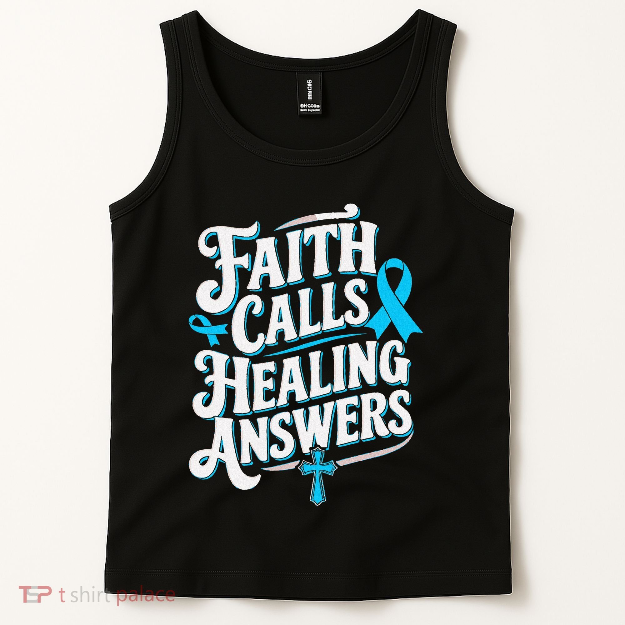 Faith Calls Healing Answers Prostate Cancer Awareness Tank Top