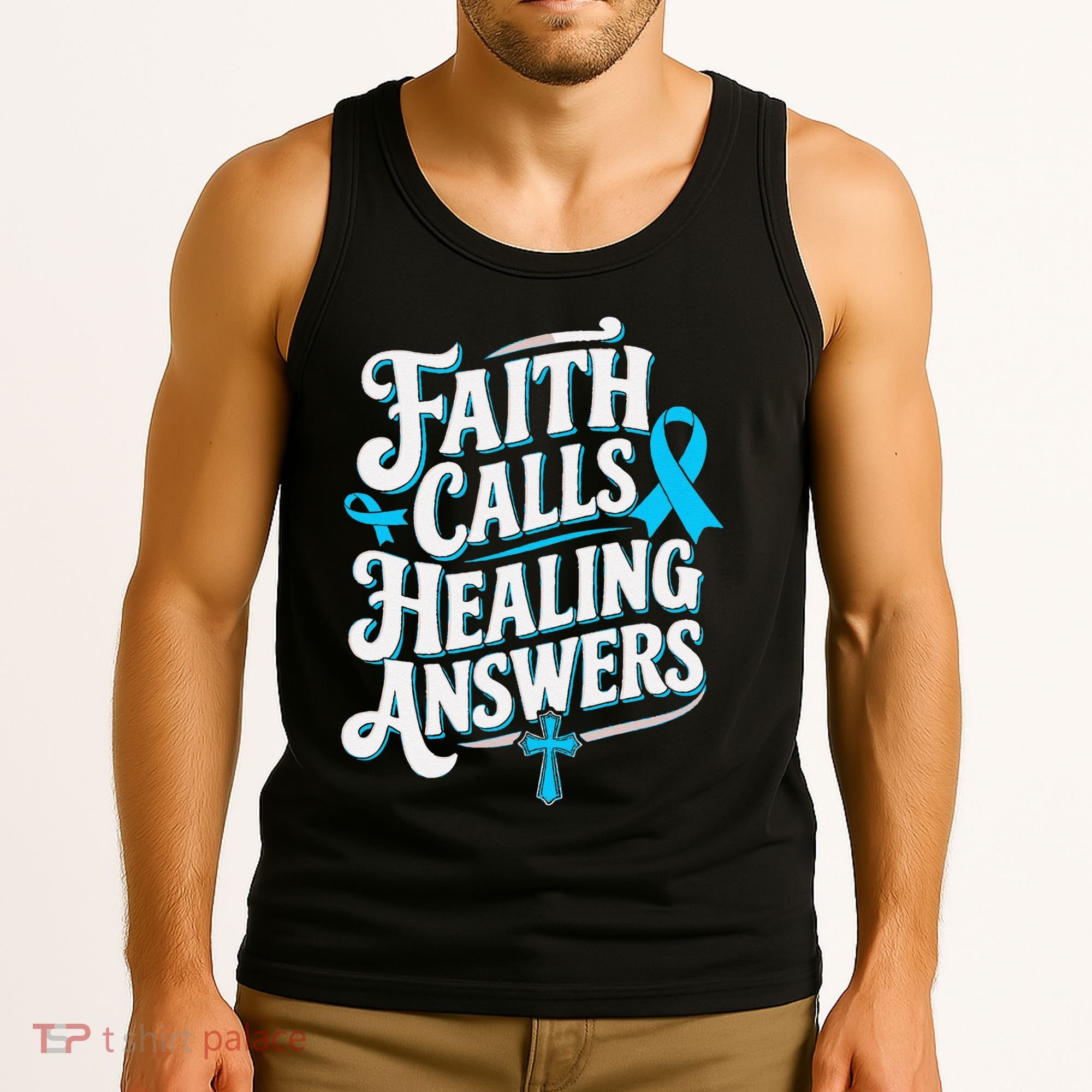 Faith Calls Healing Answers Prostate Cancer Awareness Tank Top