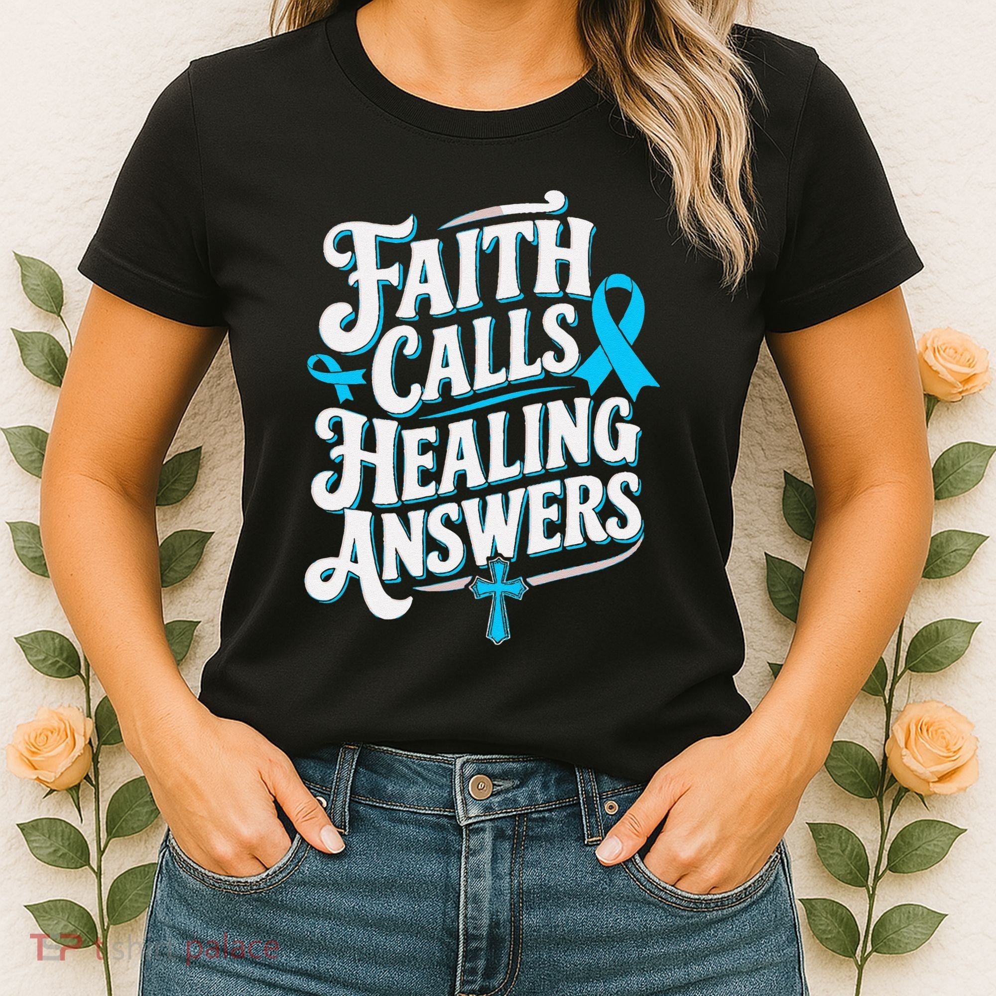 Faith Calls Healing Answers Prostate Cancer Awareness Women's T-Shirt