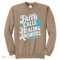 Faith Calls Healing Answers Prostate Cancer Awareness Sweatshirt thumb 0