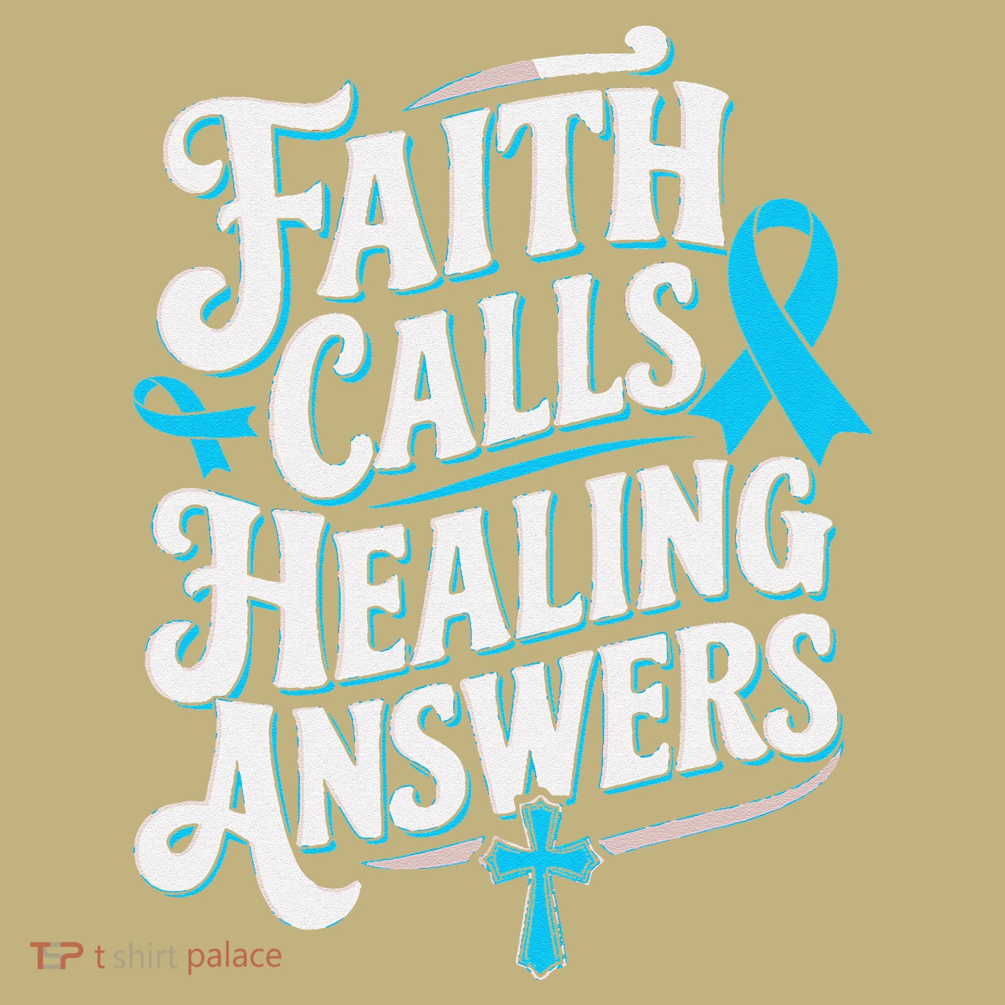 Faith Calls Healing Answers Prostate Cancer Awareness Sweatshirt