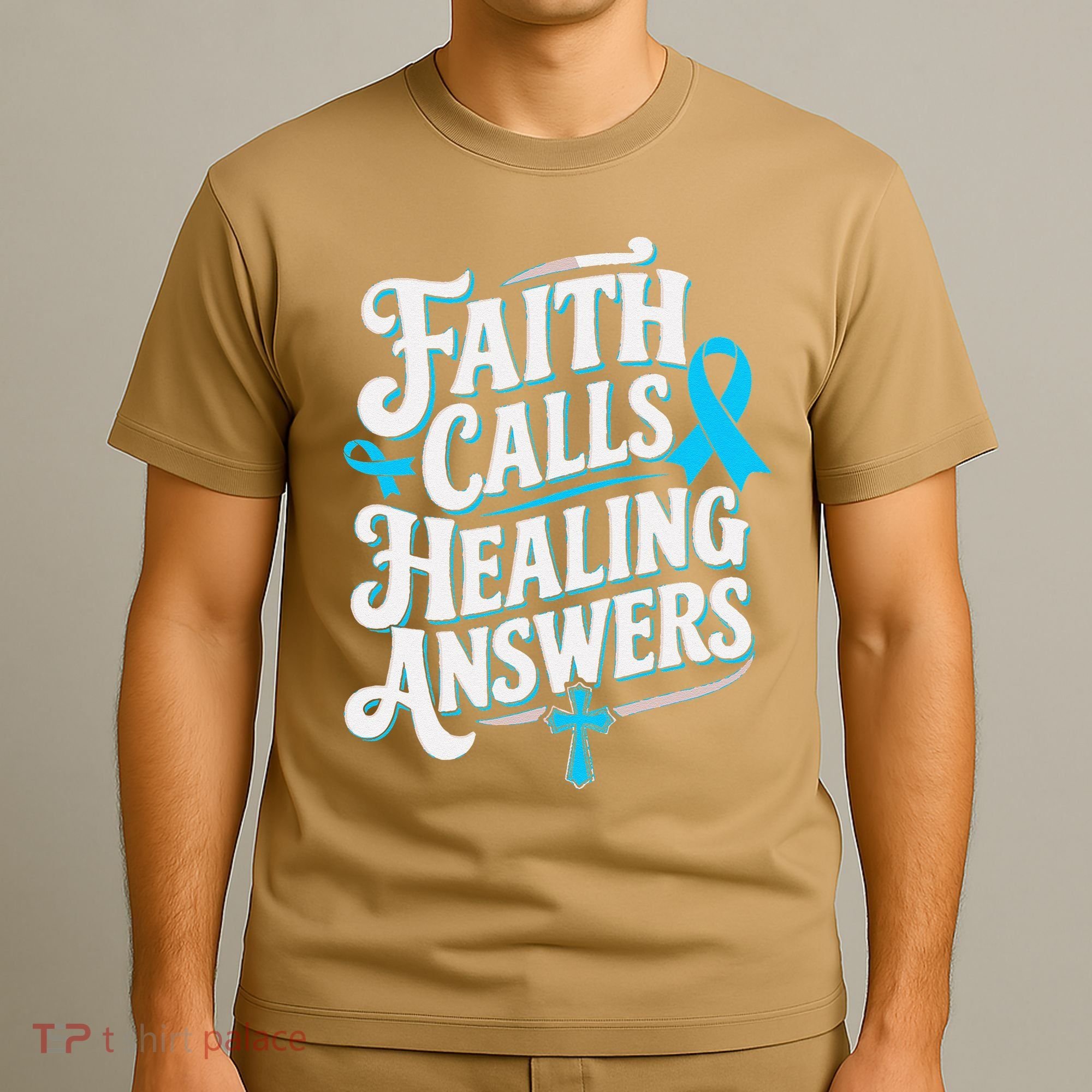 Faith Calls Healing Answers Prostate Cancer Awareness T-Shirt