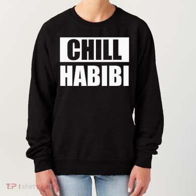 Funny Chill Habibi Graphic Women's Sweatshirt