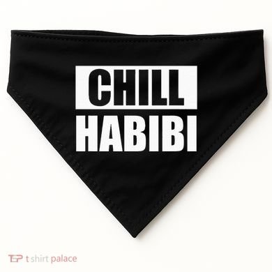 Funny Chill Habibi Graphic USA-Made Doggie Bandana