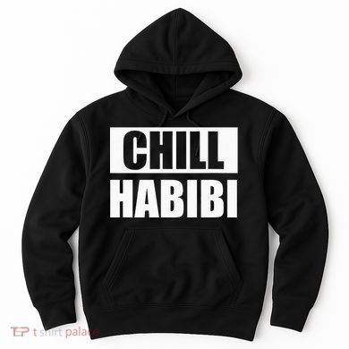 Funny Chill Habibi Graphic Hoodie