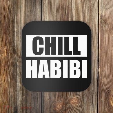 Funny Chill Habibi Graphic Coaster