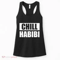 Funny Chill Habibi Graphic Women's Tank Top thumb 0