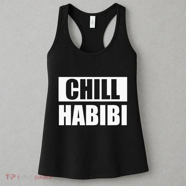 Funny Chill Habibi Graphic Women's Tank Top