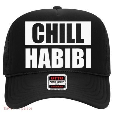 Funny Chill Habibi Graphic Hat