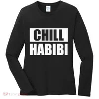 Funny Chill Habibi Graphic Women's Long Sleeve Shirt thumb 0
