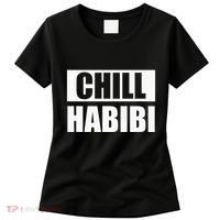 Funny Chill Habibi Graphic Women's T-Shirt thumb 0