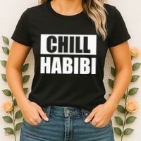 Funny Chill Habibi Graphic Women's T-Shirt thumb 2