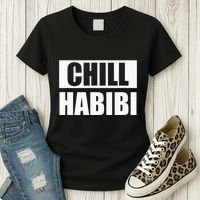 Funny Chill Habibi Graphic Women's T-Shirt thumb 3