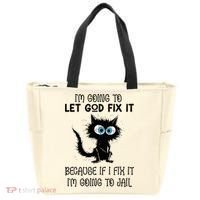 Funny Cat IM Going To Let God Fix It Tote Bag thumb 0