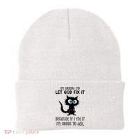 Funny Cat IM Going To Let God Fix It Beanie thumb 0