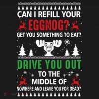 Funny Can I Refill Your Eggnog? Ugly Christmas Sweater Christmas Vacation Quote Hoodie thumb 2