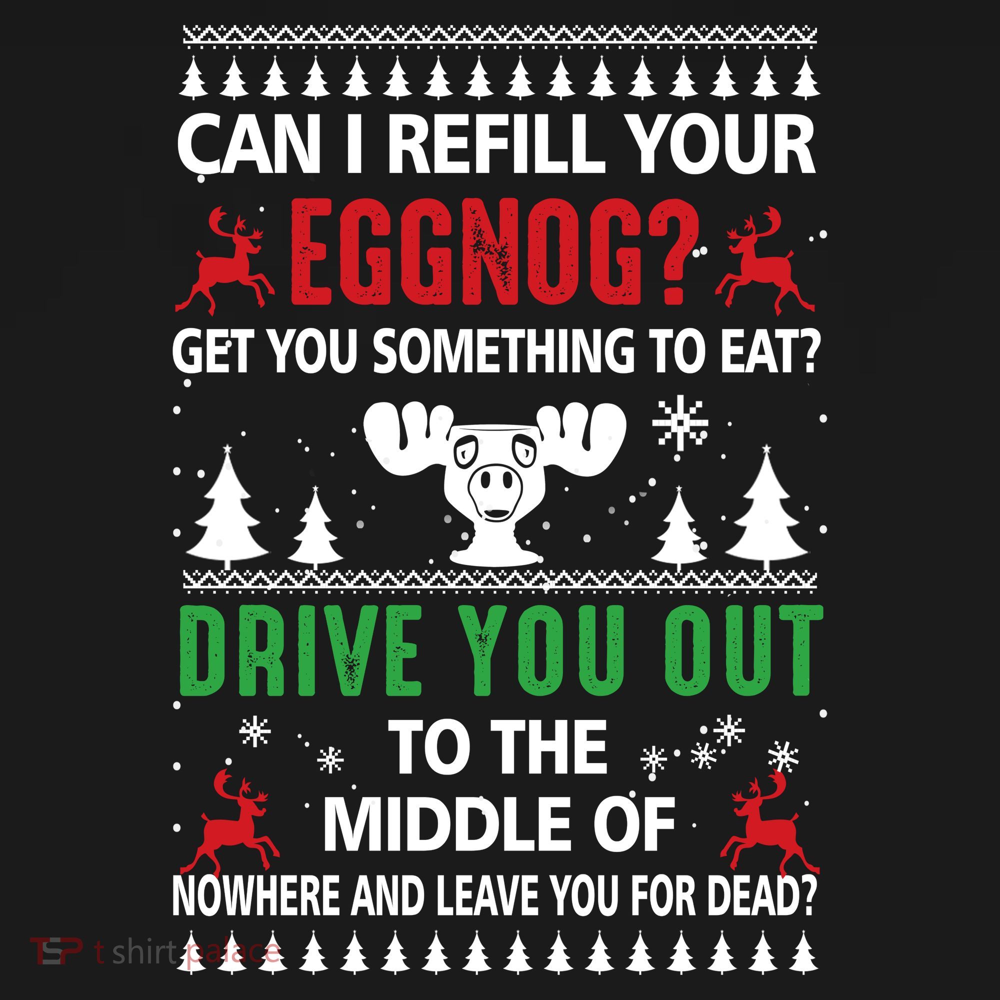 Funny Can I Refill Your Eggnog? Ugly Christmas Sweater Christmas Vacation Quote Women's Hoodie