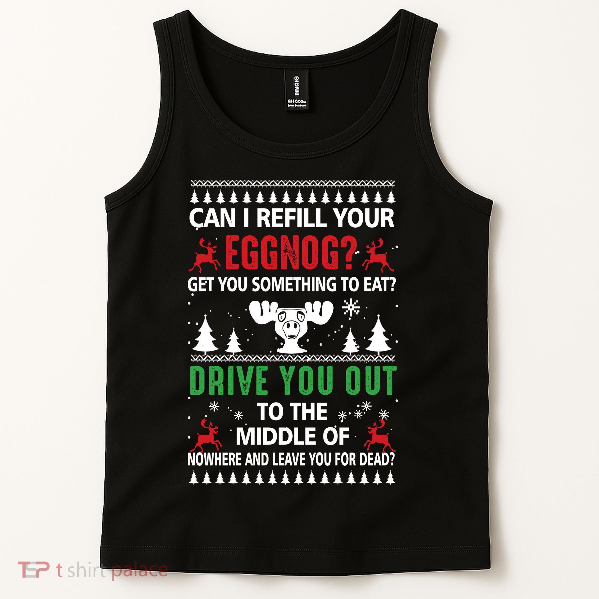 Funny Can I Refill Your Eggnog? Ugly Christmas Sweater Christmas Vacation Quote Tank Top