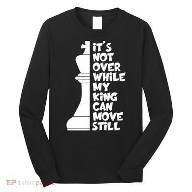 Funny Christian It's Not Over While MY King Jesus Can Move Still Long Sleeve Shirt