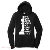 Funny Christian It's Not Over While MY King Jesus Can Move Still Women's Hoodie thumb 0
