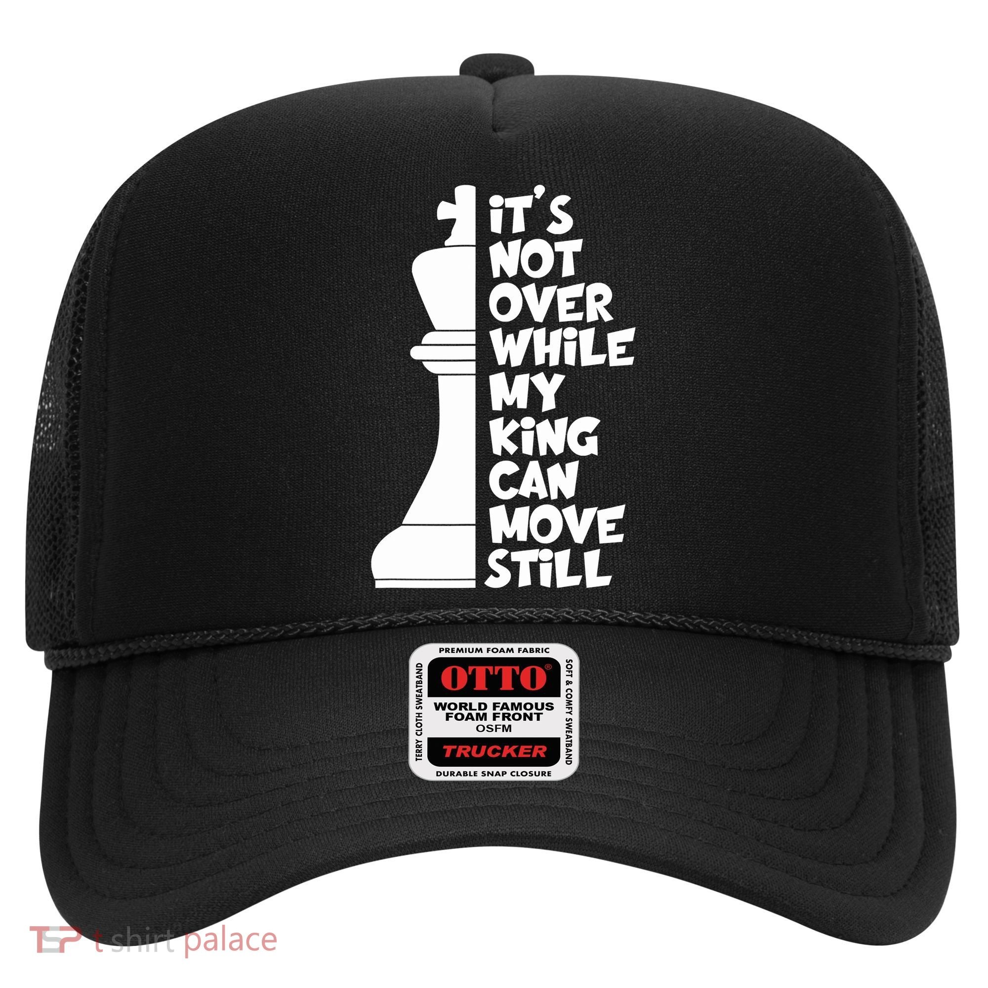 Funny Christian It's Not Over While MY King Jesus Can Move Still Hat