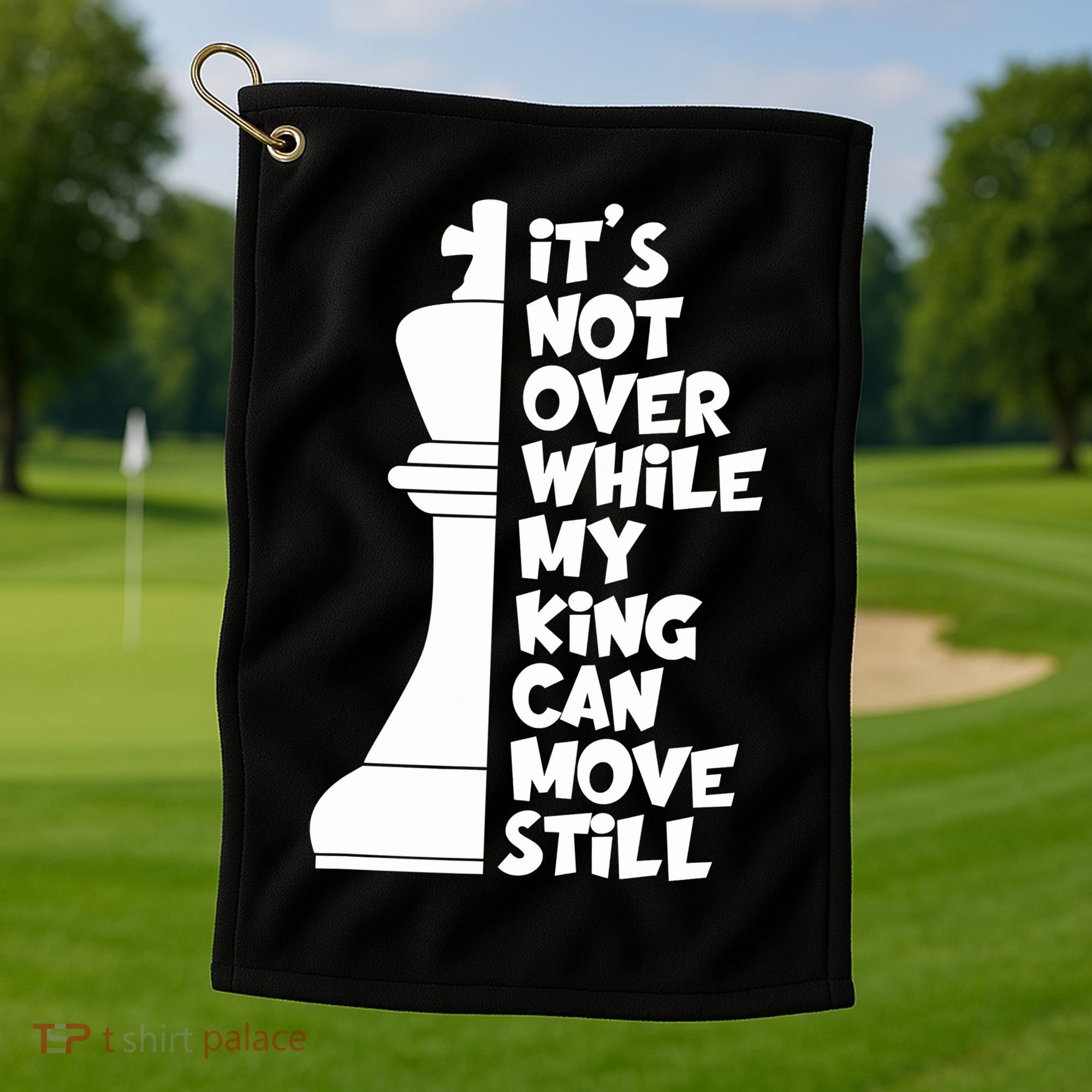 Funny Christian It's Not Over While MY King Jesus Can Move Still Golf Towel