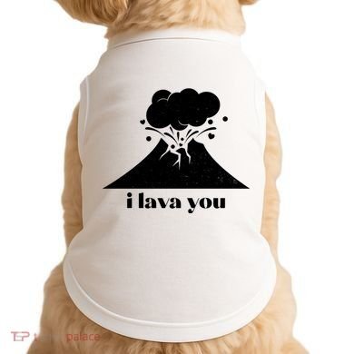 Funny Cute I Lava You Volcano Doggie Tank