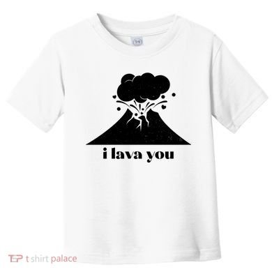 Funny Cute I Lava You Volcano Toddler T-Shirt