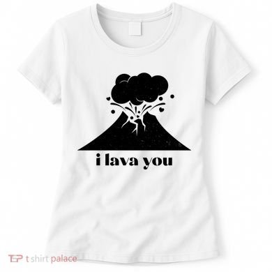 Funny Cute I Lava You Volcano Women's T-Shirt