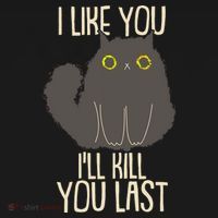 Funny Cat I Like You I'll Kill You Last Women's Tank Top thumb 5