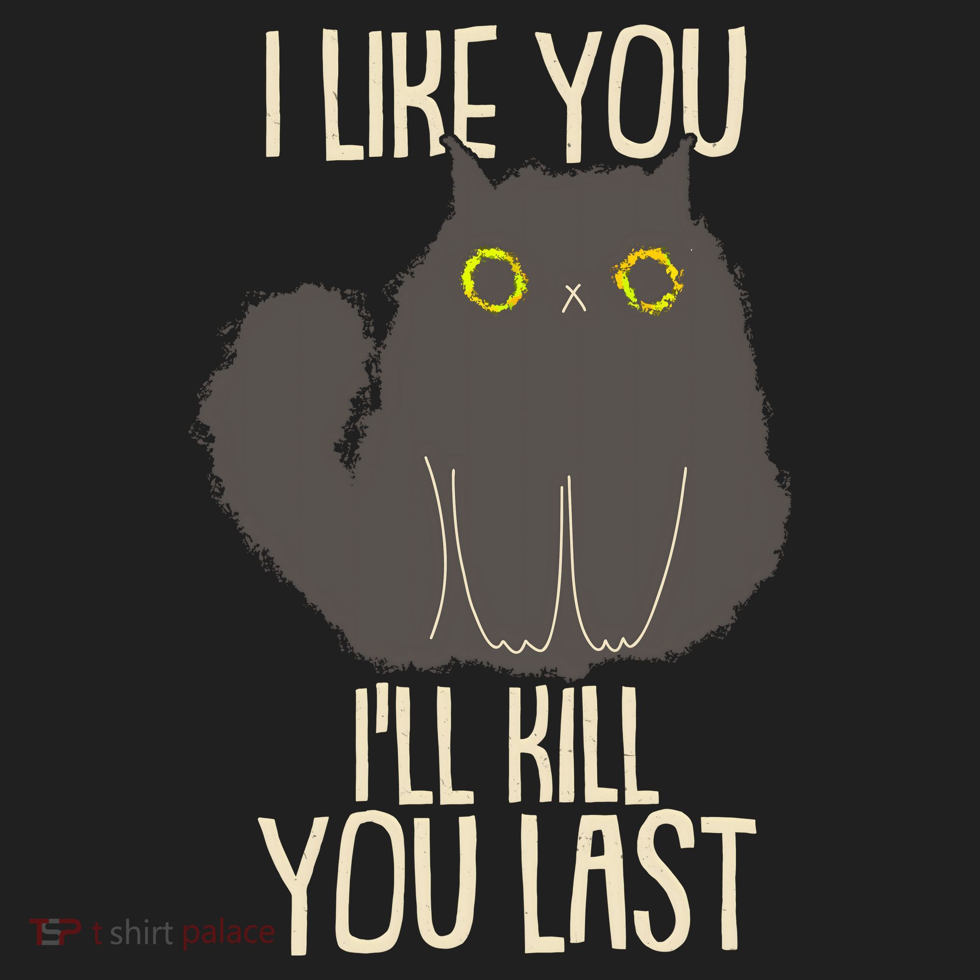 Funny Cat I Like You I'll Kill You Last Golf Towel