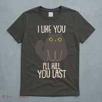 Funny Cat I Like You I'll Kill You Last T-Shirt thumb 5
