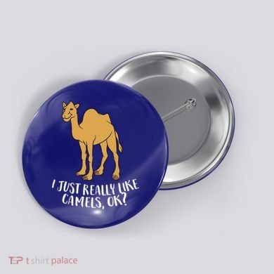 Funny Camels I Just Really Like Camels Ok Funny Camel Gift Cute Gift Button