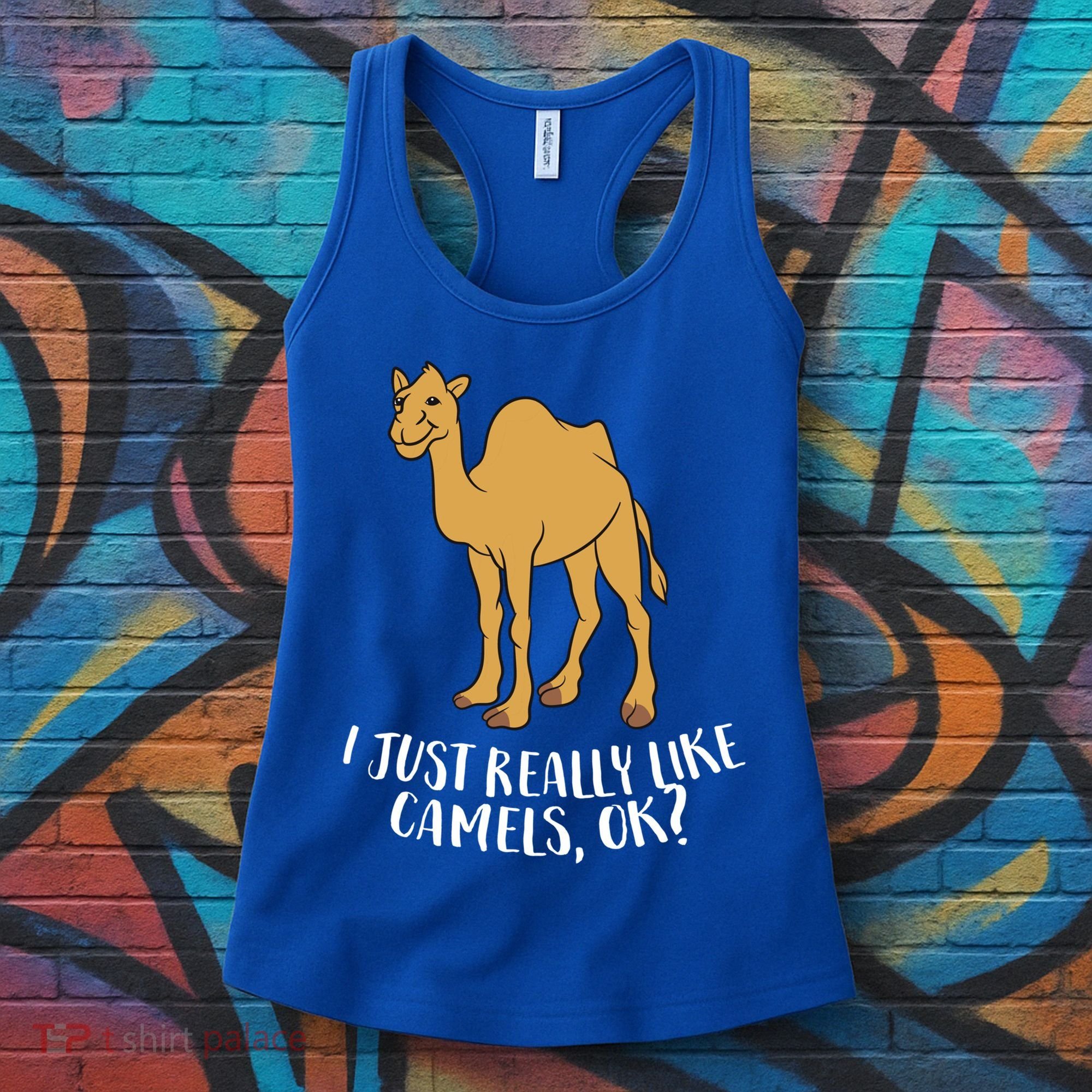 Funny Camels I Just Really Like Camels Ok Funny Camel Gift Cute Gift Women's Tank Top