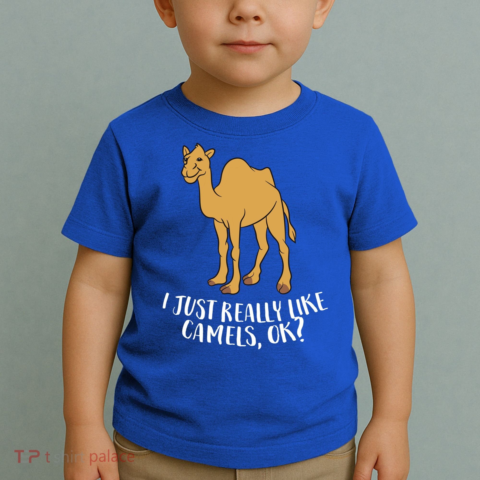 Funny Camels I Just Really Like Camels Ok Funny Camel Gift Cute Gift Toddler T-Shirt