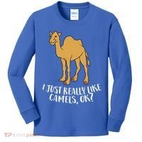 Funny Camels I Just Really Like Camels Ok Funny Camel Gift Cute Gift Kids Long Sleeve Shirt thumb 0