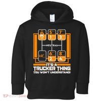 Funny Cool It's A Trucker Thing You Won't Understand 18 Speed Shift Toddler Hoodie thumb 0