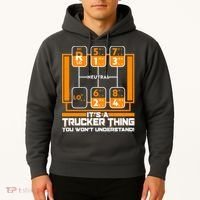 Funny Cool It's A Trucker Thing You Won't Understand 18 Speed Shift Hoodie thumb 2