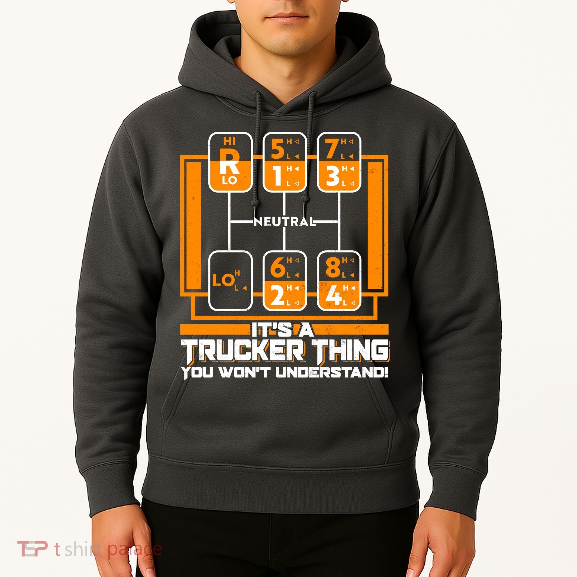 Funny Cool It's A Trucker Thing You Won't Understand 18 Speed Shift Hoodie