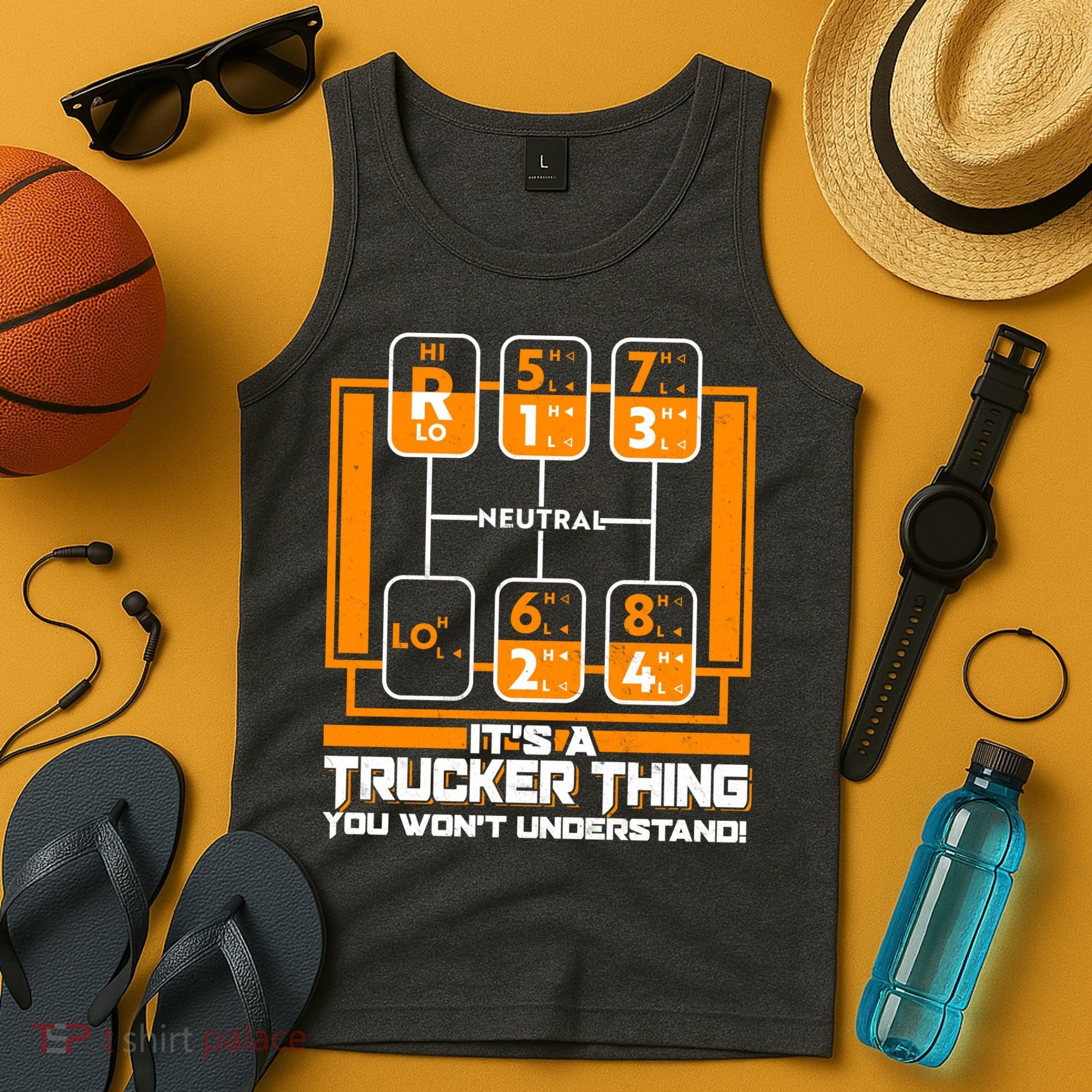 Funny Cool It's A Trucker Thing You Won't Understand 18 Speed Shift Tank Top