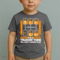 Funny Cool It's A Trucker Thing You Won't Understand 18 Speed Shift Toddler T-Shirt thumb 2