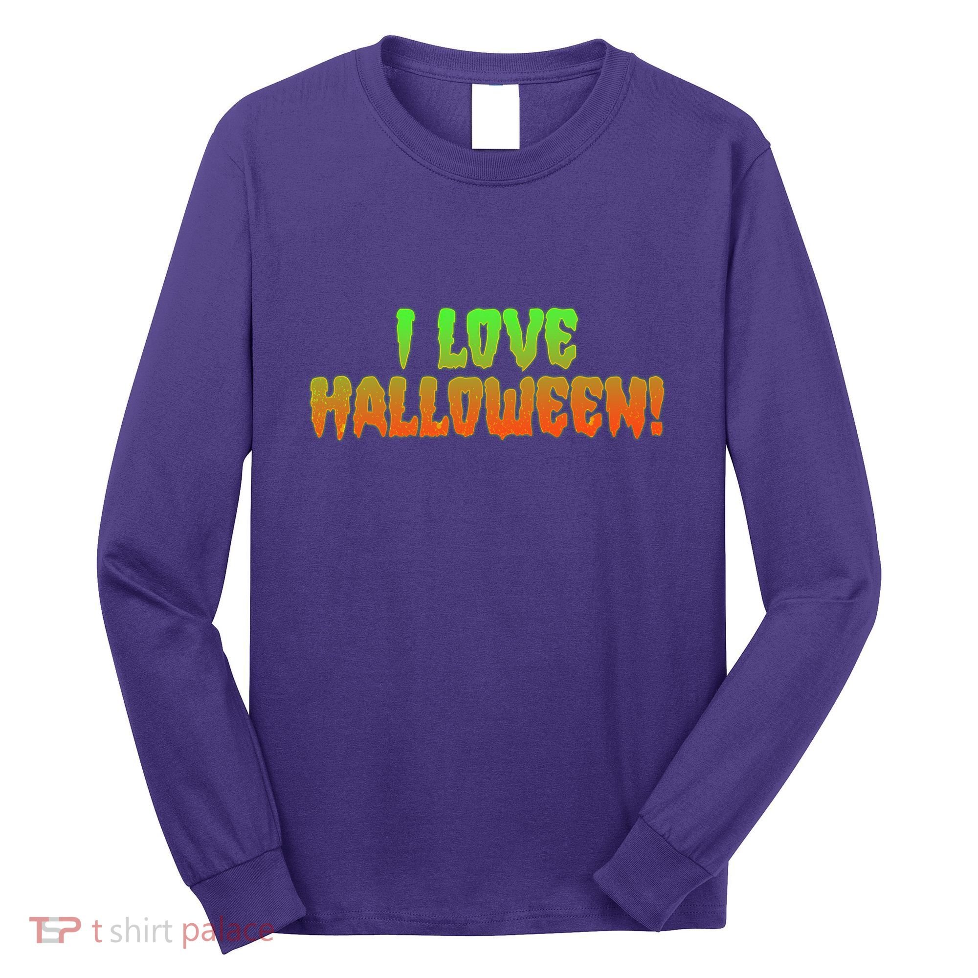 Funny Creepy I Love Halloween Long Sleeve Shirt