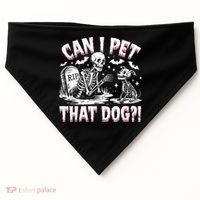 Funny Can I Pet This Dog Skeleton Halloween Dog Skeleton USA-Made Doggie Bandana thumb 0